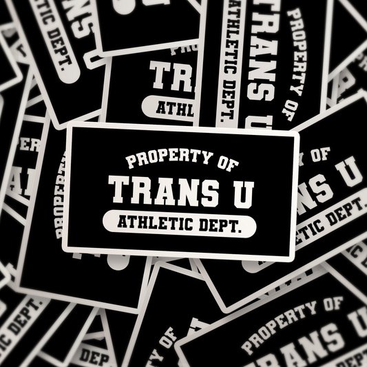 Property of Trans University Athletic Department | Sticker