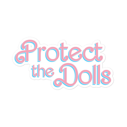 Protect the Dolls | Sticker